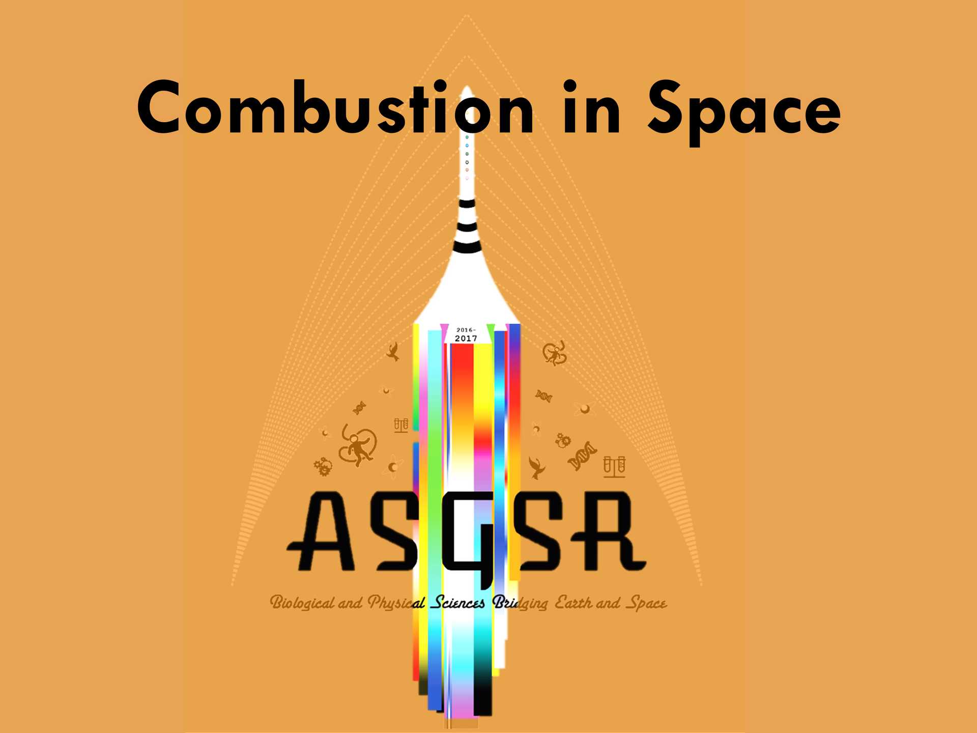 Combustion in space.